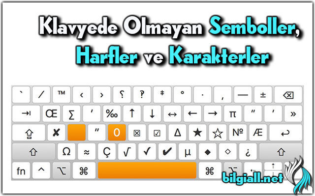 klavyede-olmayan-semboller;klavyede-olmayan-harfler;klavyede-olmayan-karakterler;klavyede-olmayan-emojiler;klavyede-olmayan-isaretler